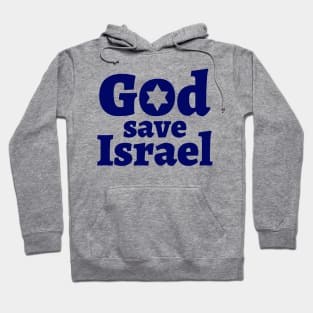 God save Israel Hoodie